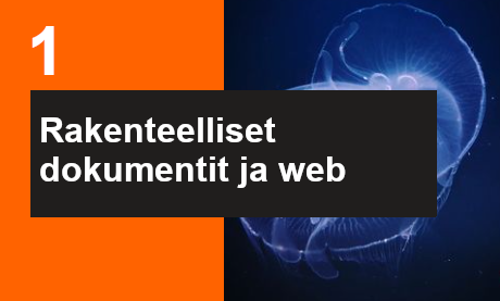 Ilmoittaudu Rakenteelliset dokumentit ja web koulutukseen